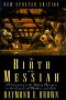 The Birth of the Messiah: A Commentary on the
                     Infancy Narratives in the Gospels of Matthew
                     and Luke